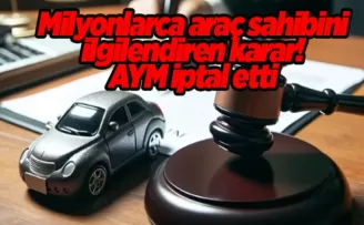 Milyonlarca araç sahibini ilgilendiren karar! AYM iptal etti