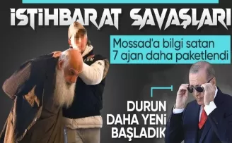 MİT’ten MOSSAD’a operasyon! Bilgi satan 7 kişi yakalandı