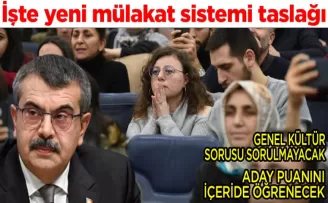 Mülakat sistemi değişiyor: İşte yeni mülakat sistemi taslağı