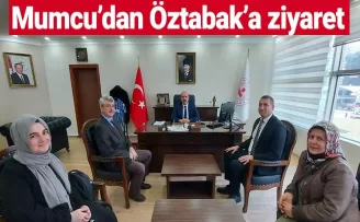 Mumcu’dan Öztabak’a ziyaret