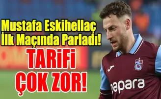 Mustafa Eskihellaç İlk Maçında Parladı! “Mutluluğumu Tarif Etmek Çok Zor“
