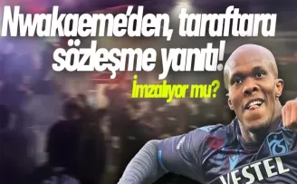 Nwakaeme'den taraftara sözleşme cevabı