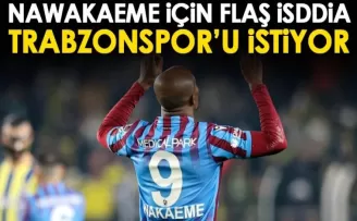 Nwakaeme için flaş iddia! Trabzonspor'u istiyor