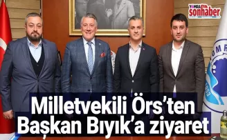 Örs'ten Başkan Bıyık'a ziyaret