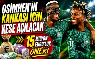 Osimhen’in Kankası İçin Kese Açılacak