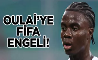 Oulai’ye FIFA engeli…