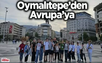 Oymalıtepe’den Avrupa’ya