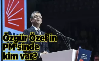 Özgür Özel’in PM’sinde kim var?