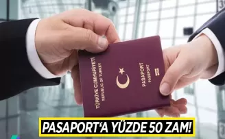 Pasaportlara %50 zam!