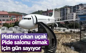 Pistten çıkan uçak pide salonu olmak için gün sayıyor