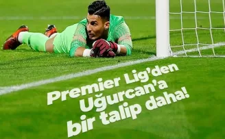 Premier Lig'den Uğurcan Çakır'a bir talip daha!