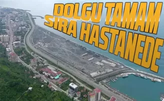 Rize Şehir Hastanesi için denizde dolgu çalışması tamamlandı