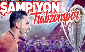 ŞAMPİYON TRABZONSPOR