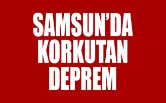Samsun’da 4.0 büyüklüğünde deprem