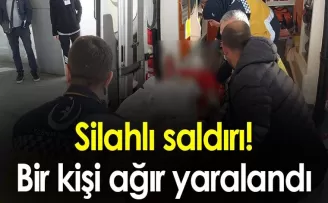 Samsun’da silahlı saldırı! bir kişi ağır yaralandı