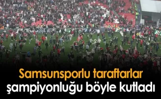 Samsunspor taraftarı şampiyonluğu böyle kutladı!