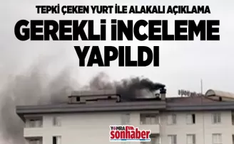 Şana’da tepki çeken yurt ile alakalı açıklama “Gerekli inceleme yapıldı”