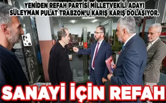 SANAYi İÇİN REFAH