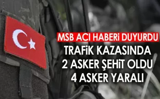 Şırnak’ta araç kazasında 2 asker şehit oldu, 4 asker yaralı
