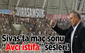Sivas’ta maç sonu “Avcı istifa“ sesleri!