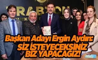SİZ İSTEYECEKSİNİZ BİZ YAPACAĞIZ!