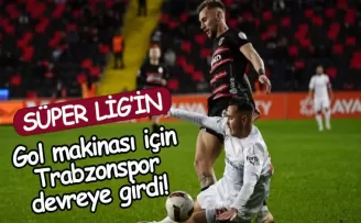 Süper Lig’in gol makinası için Trabzonspor devreye girdi!