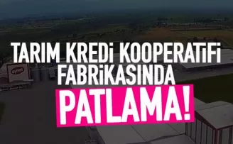 Tarım Kredi Süt Ürünleri fabrikasında patlama! Yaralı işçiler var