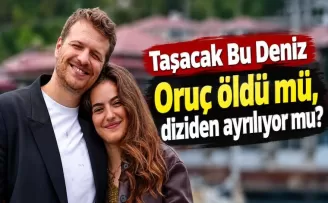 Taşacak Bu Deniz Oruç öldü mü, diziden ayrılıyor mu?