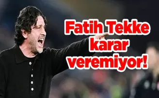 Tekke karar veremiyor