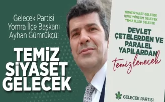 Temiz Siyaset Gelecek...