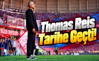 Thomas Reis Tarihe Geçti!