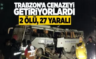 Trabzon'a cenazeye getiriyorlardı! Kaza yaptı 2 ölü 27 yaralı!