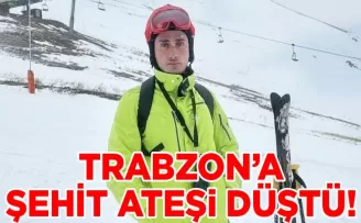 Trabzon’a Şehit Ateşi Düştü