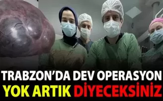 Trabzon’da dev operasyon! 9 kiloluk kitle...
