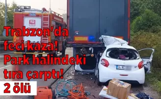Trabzon’da feci kaza!