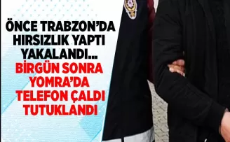 Trabzon’da Gürcü hırsız tutuklandı!