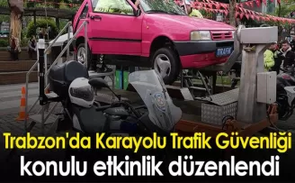 Trabzon’da Karayolu Trafik Güvenliği konulu etkinlik düzenlendi