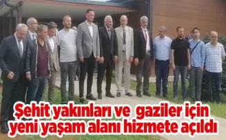 Trabzon'da şehit yakınları ve gaziler için yeni yaşam alanı hizmete açıldı