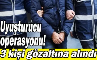 Trabzon’da uyuşturucu operasyonu! 3 kişiye gözaltı