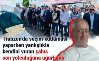 Trabzon’da yanlışlıkla kendini vuran şahıs son yolculuğuna uğurlandı