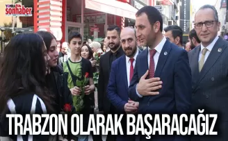 Trabzon olarak başaracağız