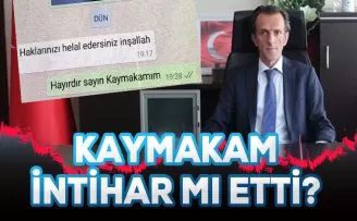 Trabzonlu kaymakam intihar mı etti?