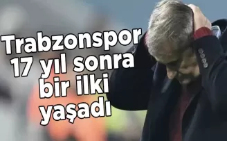 Trabzonspor 17 yıl sonra bir ilki yaşadı