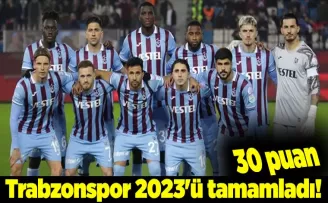 Trabzonspor 2023’ü tamamladı! 30 puan