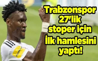 Trabzonspor 27’lik stoper