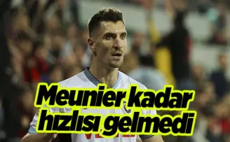 Trabzonspor’a Meunier kadar hızlısı gelmedi