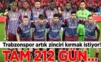 Trabzonspor artık zinciri kırmak istiyor! Tam 212 gün…