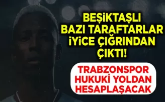 Trabzonspor, Beşiktaşlı bazı taraftarları mahkemeye veriyor...
