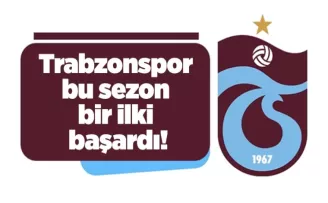 Trabzonspor bu sezon bir ilki başardı!