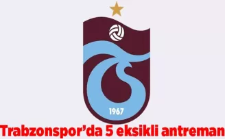 Trabzonspor’da 5 eksikli antrenman!